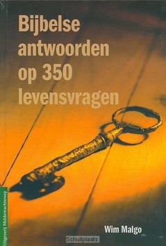 BIJBELSE ANTWOORDEN OP 350 LEVENSVRAGEN - MALGO - 9789066030435