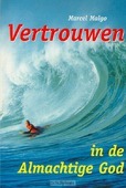 VERTROUWEN IN DE ALMACHTIGE GOD