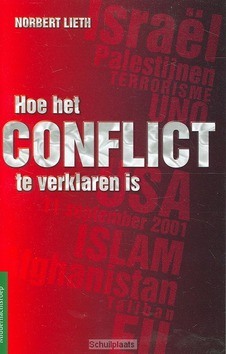 HOE HET CONFLICT TE VERKLAREN IS - LIETH - 9789066030596