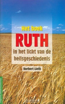 BOEK RUTH IN LICHT VD HEILSGESCHIEDENIS - LIETH - 9789066030602