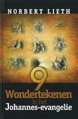 9 WONDERTEKENEN IN HET JOHANNESEVANGELIE