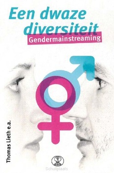 EEN DWAZE DIVERSITEIT: GENDERMAINSTREAMI - LIETH, THOMAS E.A. - 9789066031845