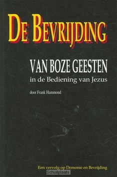 BEVRIJDING VAN BOZE GEESTEN - HAMMOND - 9789066590922