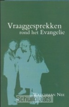 VRAAGGESPREKKEN ROND HET EVANGELIE - NEE - 9789066591134