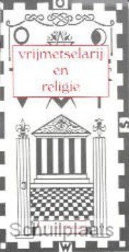 VRIJMETSELARIJ EN RELIGIE - BAAREN - 9789066591615