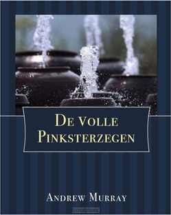 DE VOLLE PINKSTERZEGEN - MURRAY, ANDREW - 9789066592391