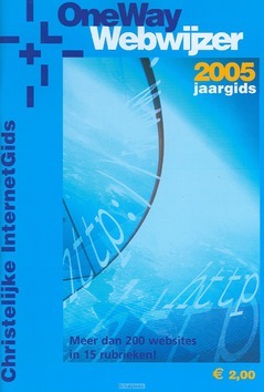 ONEWAYWEBWIJZER 2005 - 9789066942578