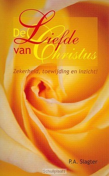 LIEFDE VAN CHRISTUS - SLAGTER - 9789066942592