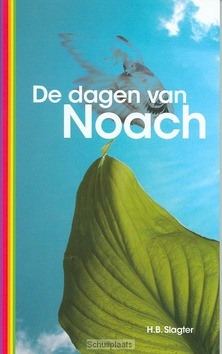 DAGEN VAN NOACH - SLAGTER - 9789066942783