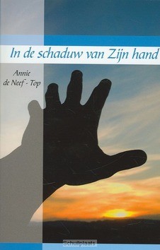 IN DE SCHADUW VAN ZIJN HAND - NEEF-T - 9789066942837