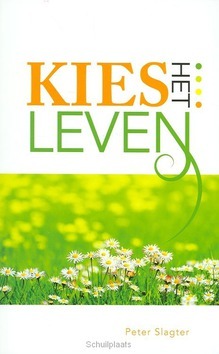 KIES HET LEVEN - SLAGTER - 9789066942851