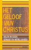 HET GELOOF VAN CHRISTUS