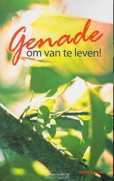 GENADE OM VAN TE LEVEN - SLAGTER, P.A. - 9789066942981