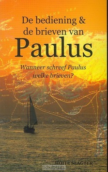 BEDIENING EN BRIEVEN VAN PAULUS - SLAGTER, H.B. - 9789066943063