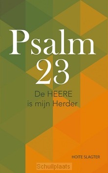 PSALM 23 - SLAGTER, HOITE - 9789066944183