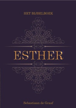 BIJBELBOEK ESTHER - GRAAF, N.S. DE - 9789066944282
