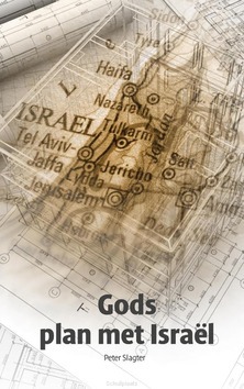 GODS PLAN MET ISRAEL - SLAGTER, PETER - 9789066944350