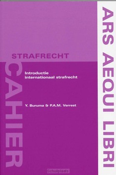 INTRODUCTIE INTERNATIONAAL STRAFRECHT - BURUMA, YBO; VERREST, P. - 9789069164441