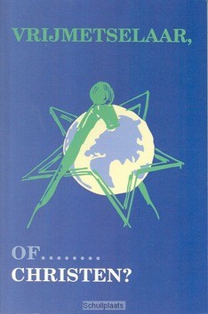 VRIJMETSELAAR OF CHRISTEN - SMIT - 9789070005696