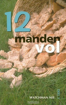 TWAALF MANDEN VOL 3 - NEE - 9789070048679