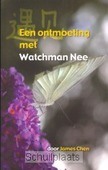 ONTMOETING MET WATCHMAN NEE