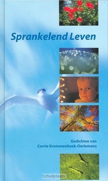 SPRANKELEND LEVEN - KROMMENHOEK-O - 9789070445065