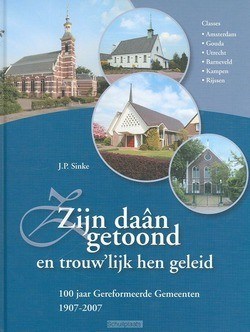 ZIJN DAAN GETOOND & TROUWLIJK HEN GELEID - SINKE - 9789070697259