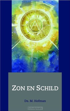 ZON EN SCHILD - HOFMAN, DS. M. - 9789070697631