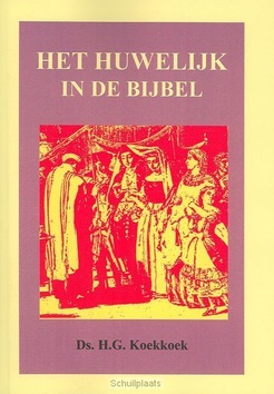 HUWELIJK IN DE BIJBEL - KOEKKOEK - 9789070700188