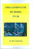 ORGAANDONATIE DE BIJBEL EN IK