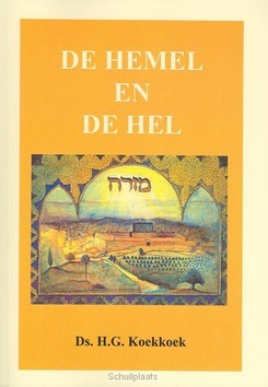 HEMEL EN DE HEL - KOEKKOEK - 9789070700249