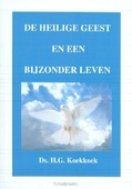 HEILIGE GEEST EN EEN BIJZONDER LEVEN