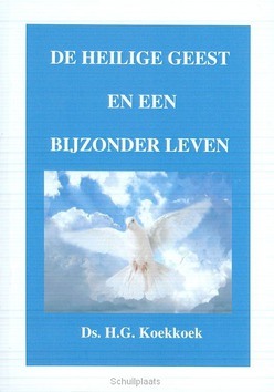 HEILIGE GEEST EN EEN BIJZONDER LEVEN - KOEKKOEK - 9789070700430