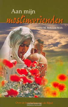 AAN MIJN MOSLIMVRIENDEN - BEHNAM, A.M. - 9789070926830