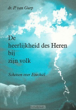 HEERLIJKHEID DES HEREN BIJ ZIJN VOLK - GURP - 9789071097300
