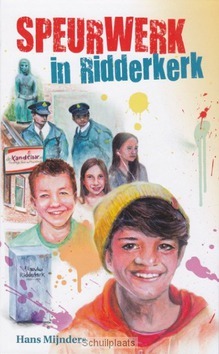 SPEURWERK IN RIDDERKERK - MIJNDERS, HANS - 9789071287589