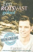 EEN ROTSVAST GELOOF