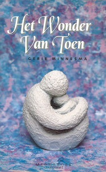 WONDER VAN TOEN - MINNESMA - 9789071864490