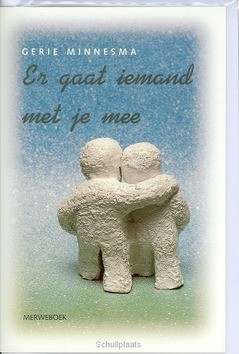 ER GAAT IEMAND MET JE MEE - MINNESMA - 9789071864971
