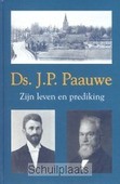 PAAUWE ZIJN LEVEN EN PREDIKING