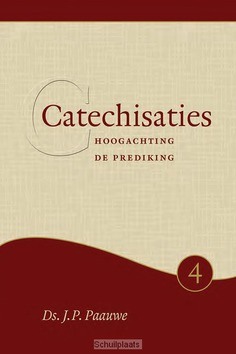 CATECHISATIES DEEL 4 5 EN 6 - PAAUWE, J.P. - 9789072048332
