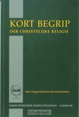 KORT BEGRIP DER CHRISTELIJKE RELIGIE
