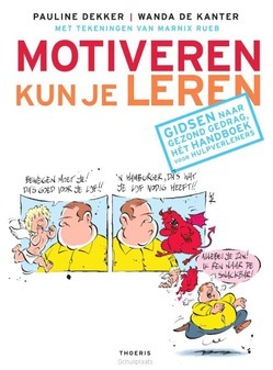 MOTIVEREN KUN JE LEREN - DEKKER, PAULINE / KANTER, WANDA DE - 9789072219497
