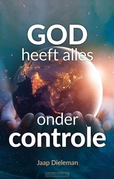 GOD HEEFT ALLES ONDER CONTROLE - DIELEMAN, JAAP - 9789073982345