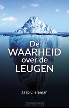 WAARHEID OVER DE LEUGEN - DIELEMAN, JAAP - 9789073982376