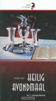 U VRAAGT HET HEILIG AVONDMAAL - VROEGINDEWEIJ, L. - 9789074787024