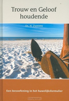 TROUW EN GELOOF HOUDENDE - ZWEISTRA, H. - 9789074787703