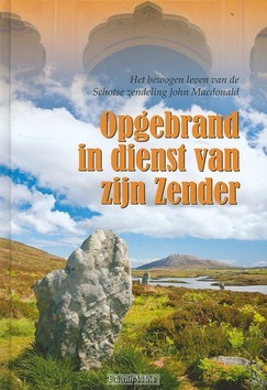 OPGEBRAND IN DIENST VAN ZIJN ZENDER - VALEN, L.J. VAN - 9789074787772