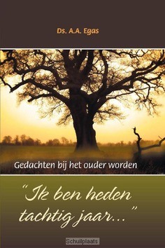 IK BEN HEDEN TACHTIG JAAR - EGAS, A.A. - 9789074787833