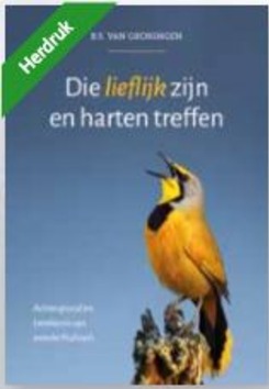 DIE LIEFLIJK ZIJN EN HARTEN TREFFEN - GRONINGEN, B.S. VAN - 9789074787857